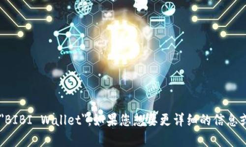 比特派钱包的英文名是