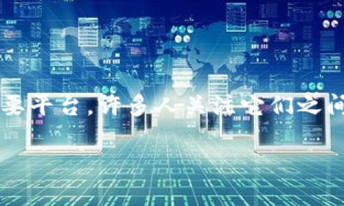 比特派和OKPAY都是加密货币及其支付服务方面的重要平台，许多人关注它们之间的转账和交易方式。下面是关于这个主题的详细介绍。

比特派如何将资金转到OKPAY？完整指南